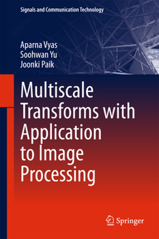 Hardcover Multiscale Transforms with Application to Image Processing Book