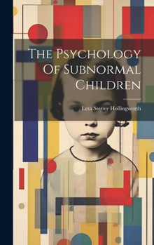 Hardcover The Psychology Of Subnormal Children Book