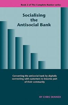 Paperback Socialising the Antisocial Bank Book