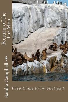 Paperback Return of the Ice Men: They Came From Shetland Book