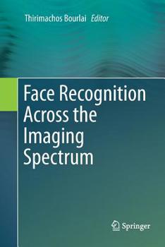 Paperback Face Recognition Across the Imaging Spectrum Book
