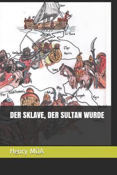 Paperback Der Sklave, Der Sultan Wurde [German] Book