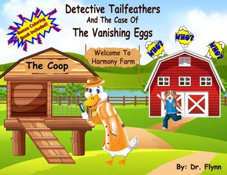 Paperback Detective Tailfeathers And The Case Of The Vanishing Eggs Book