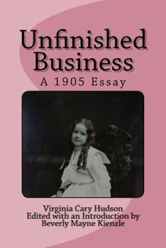 Paperback Unfinished Business: A 1905 Essay Book