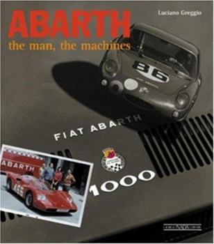 Hardcover Abarth the Man, the Machines Book