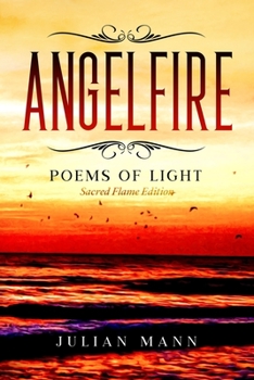 Paperback ANGELFIRE Sacred Flame Edition: Poems of Light Book