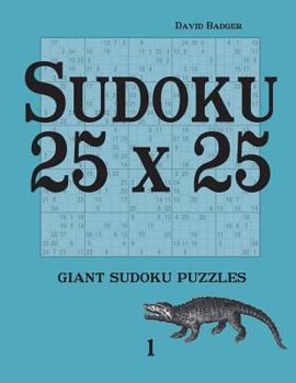 Paperback Sudoku 25 x 25: giant sudoku puzzles 1 Book
