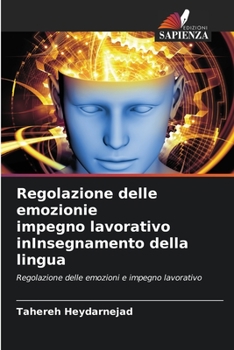 Paperback Regolazione delle emozionie impegno lavorativo inInsegnamento della lingua [Italian] Book