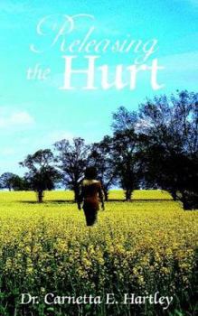 Paperback Releasing the Hurt Book