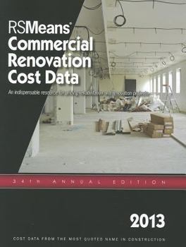 Paperback 2013 RSMeans Commercial Renovation Cost Data (Means Commerical Renovation Cost Data) Book
