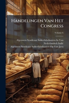Paperback Handelingen Van Het Congress; Volume 6 [Dutch] Book
