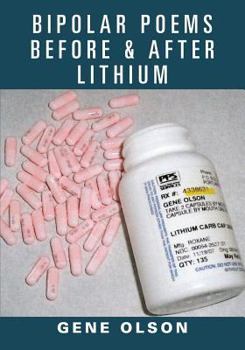 Paperback Bipolar Poems Before & After Lithium Book