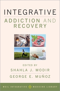 Paperback Integrative Addiction and Recovery Book