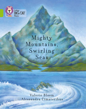 Paperback Collins Big Cat -- Mighty Mountains, Swirling Seas: Lime/Band 11 Book