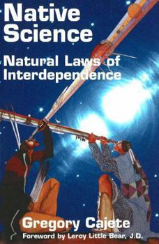 Paperback Native Science: Natural Laws of Interdependence Book