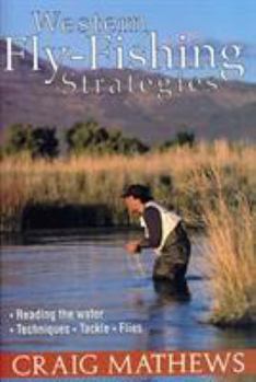 Hardcover Western Fly-Fishing Strategies Book