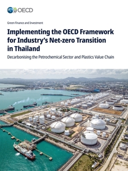 Paperback Implementing the OECD Framework for Industry's Net-zero Transition in Thailand Book