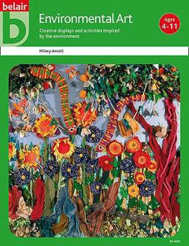 Paperback Environmental Art (Belair a World of Display PSHCE) Book