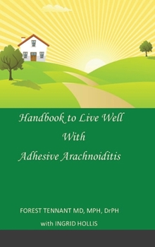 Hardcover Handbook to Live Well with Adhesive Arachnoiditis Book