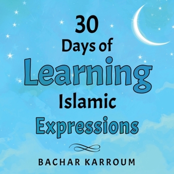 Paperback 30 Days of Learning Islamic Expressions Book