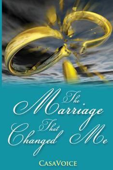 Paperback The Marriage that Changed Me Book