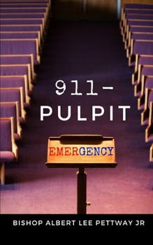Paperback 911-Pulpit Emergency: A Matter of Life and Death Book