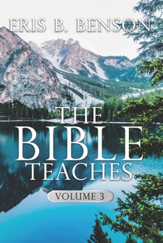 Paperback The Bible Teaches Vol. 3 Book