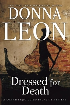 Dressed for Death - Book #3 of the Commissario Brunetti