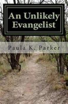 Paperback An Unlikely Evangelist Book