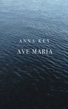 Paperback Ave Maria: A Poem in Nine Parts Book