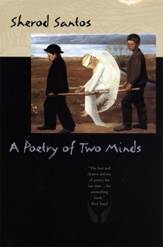 A Poetry of Two Minds (The Life of Poetry)