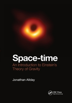 Paperback Space-Time: An Introduction to Einstein's Theory of Gravity Book
