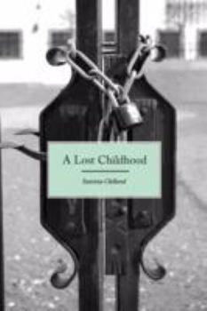 Paperback A Lost Childhood Book