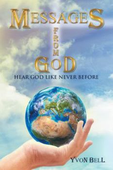Hardcover Messages from God: Hear God Like Never Before Book