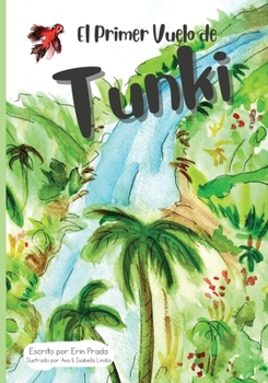 Paperback El primer vuelo de Tunki: Tunki's First Flight Book