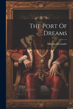 Paperback The Port Of Dreams Book