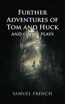 Paperback Further Adventures of Tom and Huck and Other Plays Book