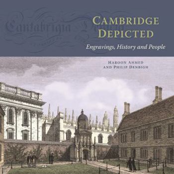 Hardcover Cambridge Depicted: Engravings, History and People Book