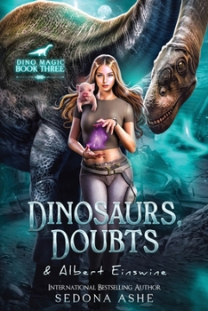 Paperback Dinosaurs, Doubts & Albert Einswine Book