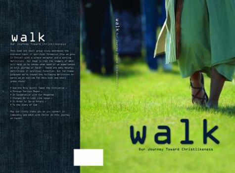 Paperback Walk: Our Journey Toward Christlikeness Book