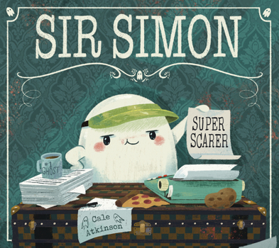 Sir Simon: Super Scarer - Book #0 of the Simon and Chester