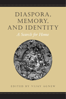 Paperback Diaspora, Memory, and Identity: A Search for Home Book