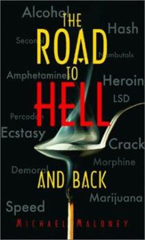 Paperback The Road to Hell and Back Book