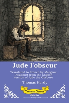 Jude l'obscur French Version of Jude the Obscure (French Edition)