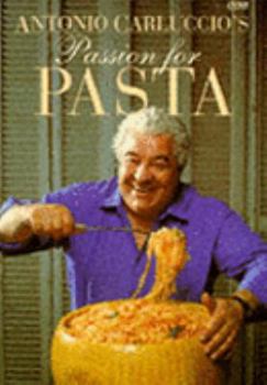 Hardcover Antonio Carluccio's Passion for Pasta Book