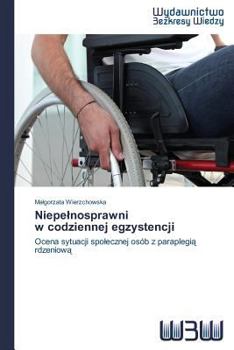 Paperback Niepe Nosprawni W Codziennej Egzystencji [Polish] Book