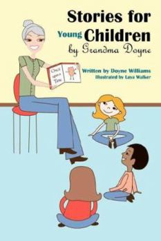 Paperback Stories for Young Children by Grandma Doyne Book