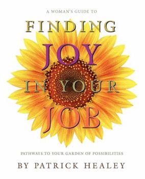 Paperback A Woman's Guide to Finding Joy in Your Job Book