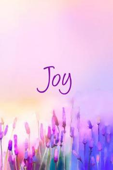 Joy!: Journaling Your Way to Joy!