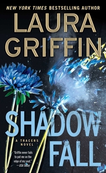 Shadow Fall - Book #9 of the Tracers